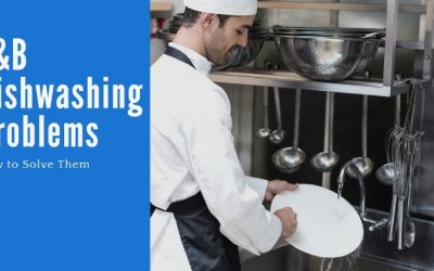 F&B Dishwashing Problems in Singapore and How to Solve Them